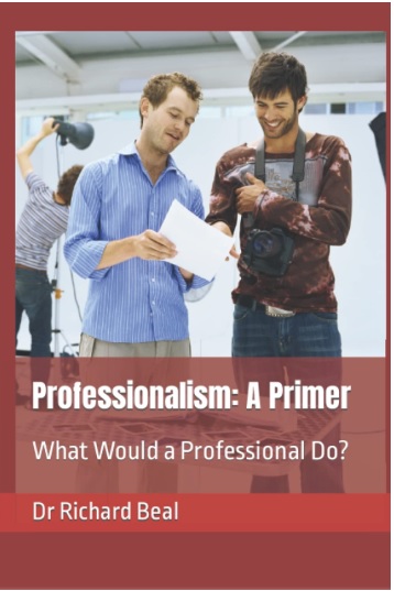 NOW AVAILABLE! Professionalism: A Primer